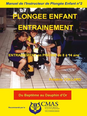 cover image of Manuel de l'Instructeur de Plongée Enfant--Volume2